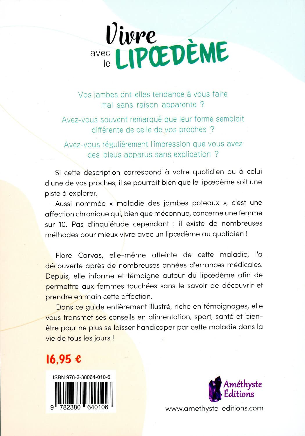 Vivre avec le Lipoedème - Guide pratique pour cohabiter avec la maladie des jambes poteaux